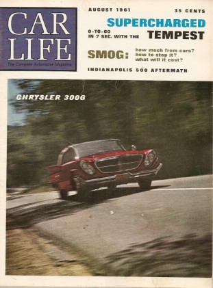 CAR LIFE 1961 AUG - INDY 500, WILBUR SHAW, 300-G, SUPERCHARGER TEMPEST